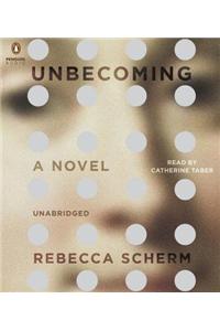 Unbecoming