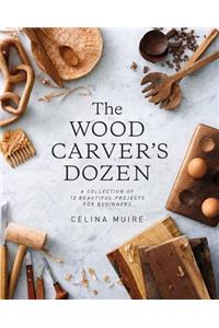 The Wood Carver's Dozen