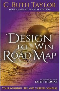 Design to Win Road Map