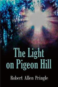 Light on Pigeon Hill
