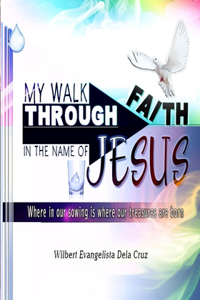 My walk through faith