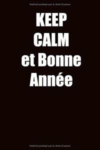 Keep Calm et Bonne Année