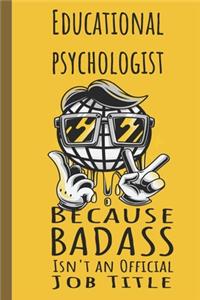 I'm a Educational Psychologist Badass