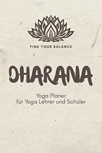 Dharana - Yoga Planer für Yoga Lehrer und Schüler