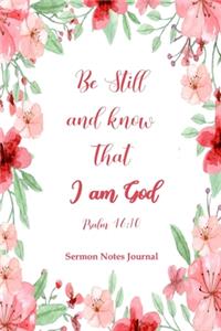 Be Still and Know That I am God Psalm 46