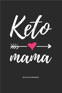 Keto Mama Keto Journal Notebook