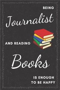 Journalist & Reading Books Notebook
