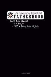 Achievement Unlocked Fatherhood Loot Received