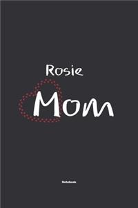 Rosie Mom Notebook
