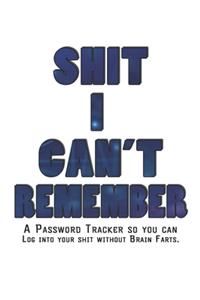 Shit I Can't Remember