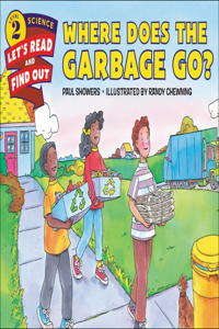 Where Does the Garbage Go?