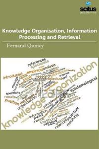 Knowledge Organisation, Information Processing and Retrieval