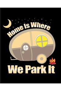 Home Is Where We Park It