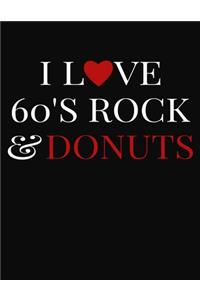 I Love 60's Rock & Donuts