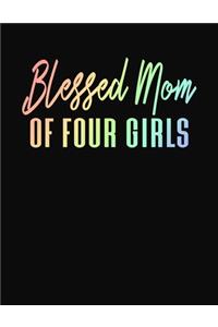 Blessed Mom of Four Girls