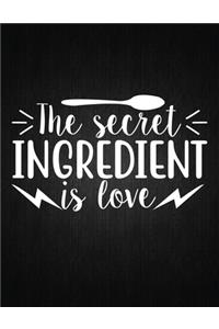 The secret ingredient is love