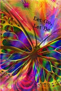 Let Go Let Be