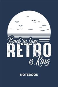 Back in Time Retro Is King