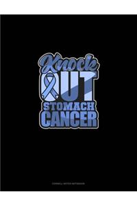 Knock Out Stomach Cancer