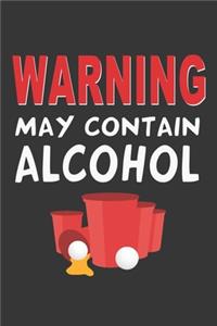 Warning May Contain Alcohol Notebook