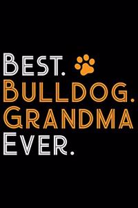 Best Bulldog Grandma Ever
