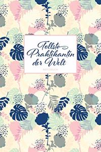 Tollste Praktikantin der Welt Notizbuch