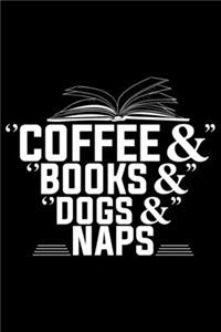 Coffee & Books & Dogs & Naps
