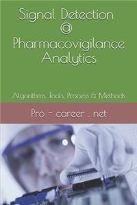 Signal Detection & Pharmacovigilance Analytics