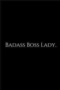 Badass Boss Lady