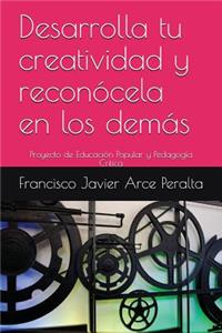 Desarrolla tu creatividad y reconócela en los demás