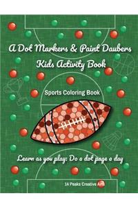A Dot Markers & Paint Daubers Kids Activity Book