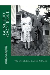 GONE TOO SOON, Book II