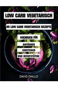 Low Carb Vegetarisch
