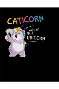 Caticorn Trust Me I'm A Unicorn