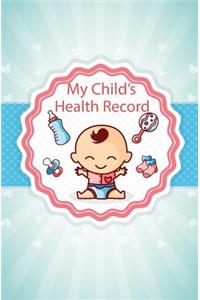 My Child's Health Record Book
