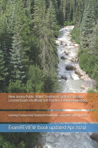 New Jersey Public Water Treatment System Operator License Exam Unofficial Self Practice Exercise Questions
