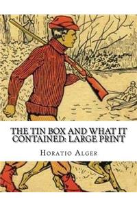 The Tin Box and What it Contained