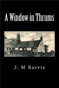 Window in Thrums
