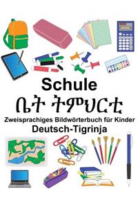 Deutsch-Tigrinja Schule Zweisprachiges Bildwörterbuch für Kinder