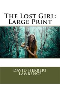 The Lost Girl: Large Print