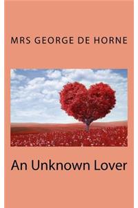 An Unknown Lover