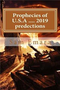 Prophecies of U.S.A .... 2019 predections