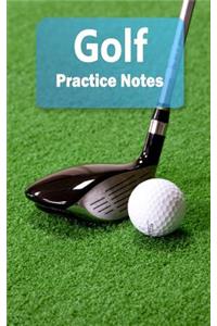 Golf Practice Notes