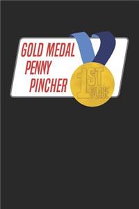 Gold Medal Penny Pincher