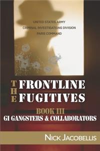 Frontline Fugitives Book III