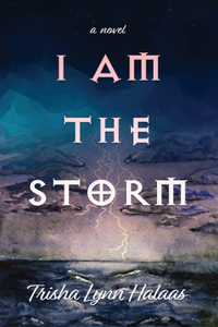 I Am the Storm