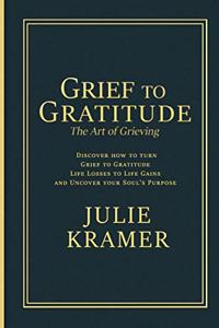 Grief to Gratitude
