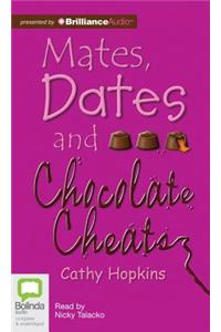 Mates, Dates and Chocolate Cheats