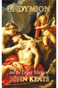 Endymion and the Longer Poems