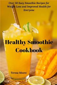 Healthy Smoothie Cookbook
